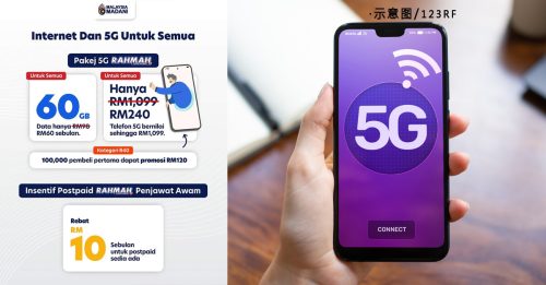 5G网络关爱配套 60GB数据 每月只需RM60【内附音频】